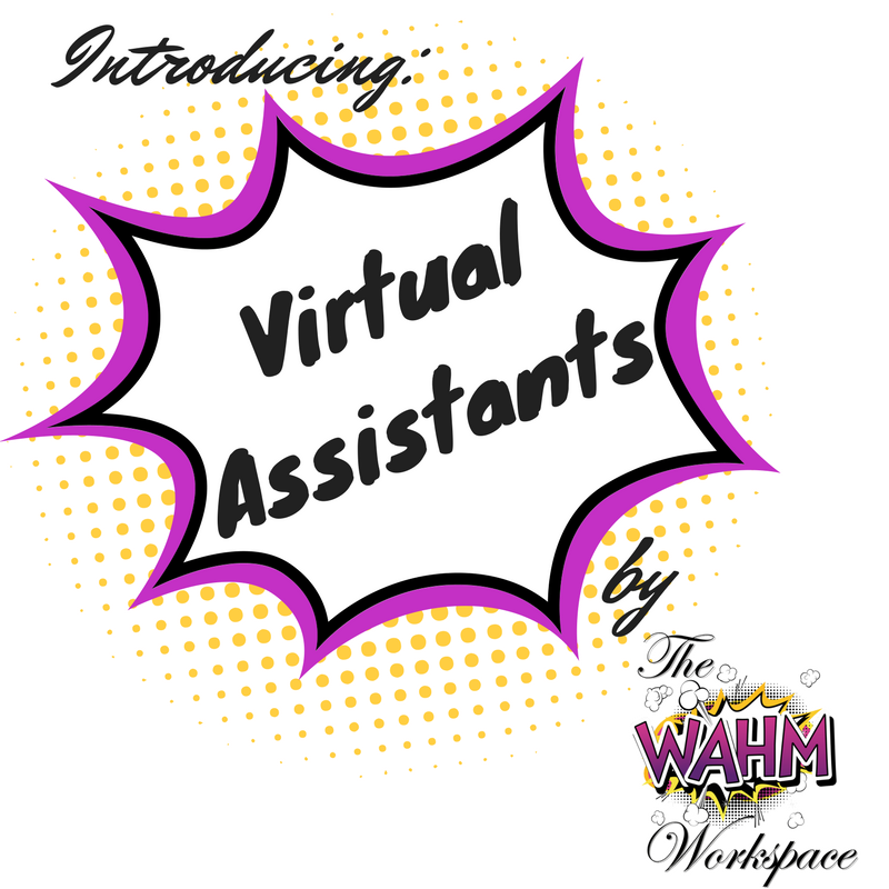 Introducing Virtual Assistants by WAHM WorkSpace